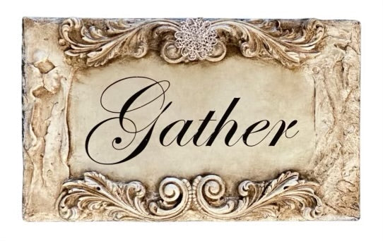 Michelle Butler Gather Plaque Plaques & More