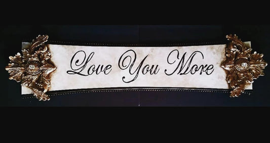 Michelle Butler Love You More Plaque Plaques &